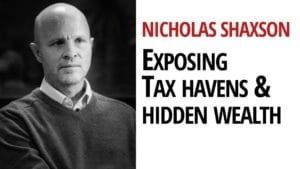 Nicholas Shaxson Tax Havens