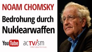 Die Bedrohung durch Nuklearwaffen mit Noam Chomsky