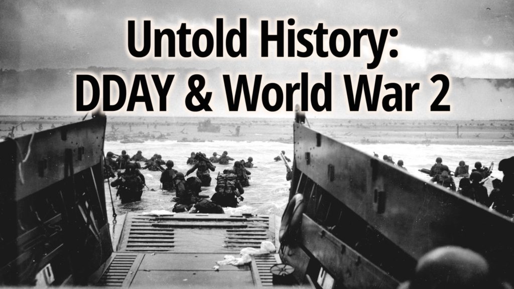 Untold History of the United States: DDAY & World War II