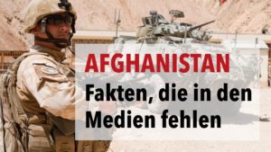 Afghanistan: Wichtige Fakten fehlen großteils in den Medien | Teil 1