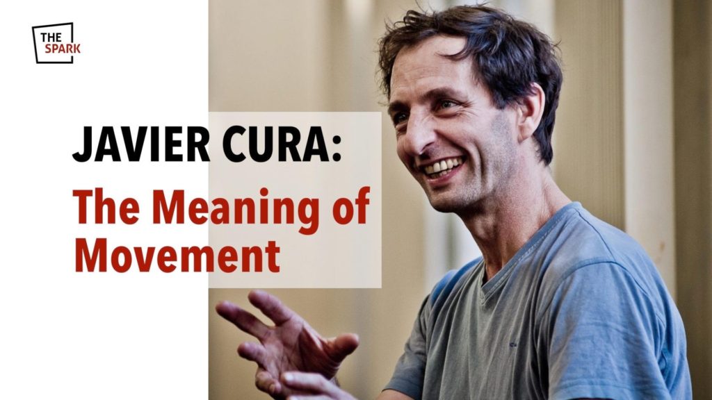The Meaning of Movement | With multidisciplinary artist Javier Cura