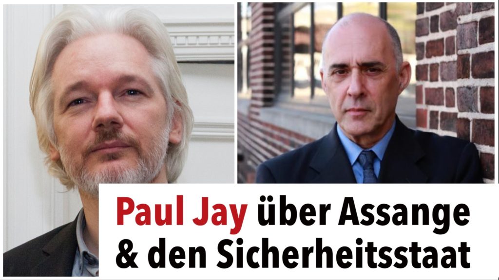 Julian Assange und der nationale Sicherheitsstaat | Interview mit Paul Jay