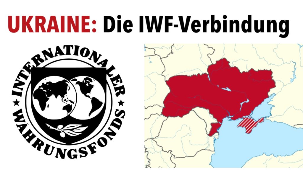 Die Verbindung zwischen IWF und Ukraine-Krise