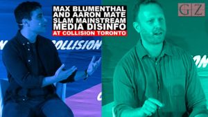 Max Blumenthal & Aaron Mate slam corporate media disinfo at Collision Toronto