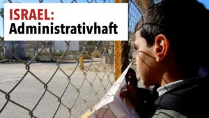 Israel: ​​Administrativhaft