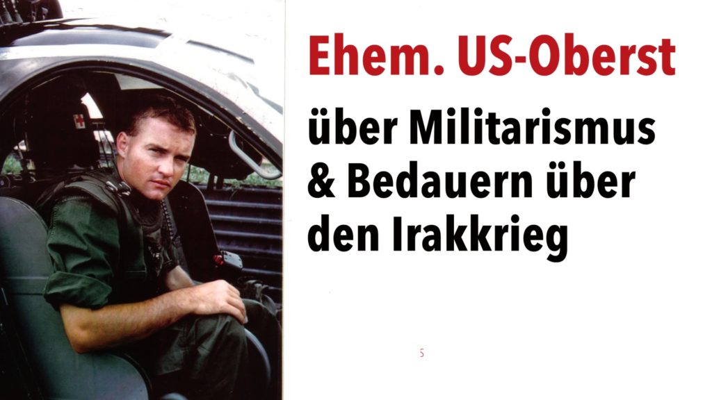 Ehemaliger Oberst der US-Armee über Militarismus und Bedauern über den Irakkrieg.