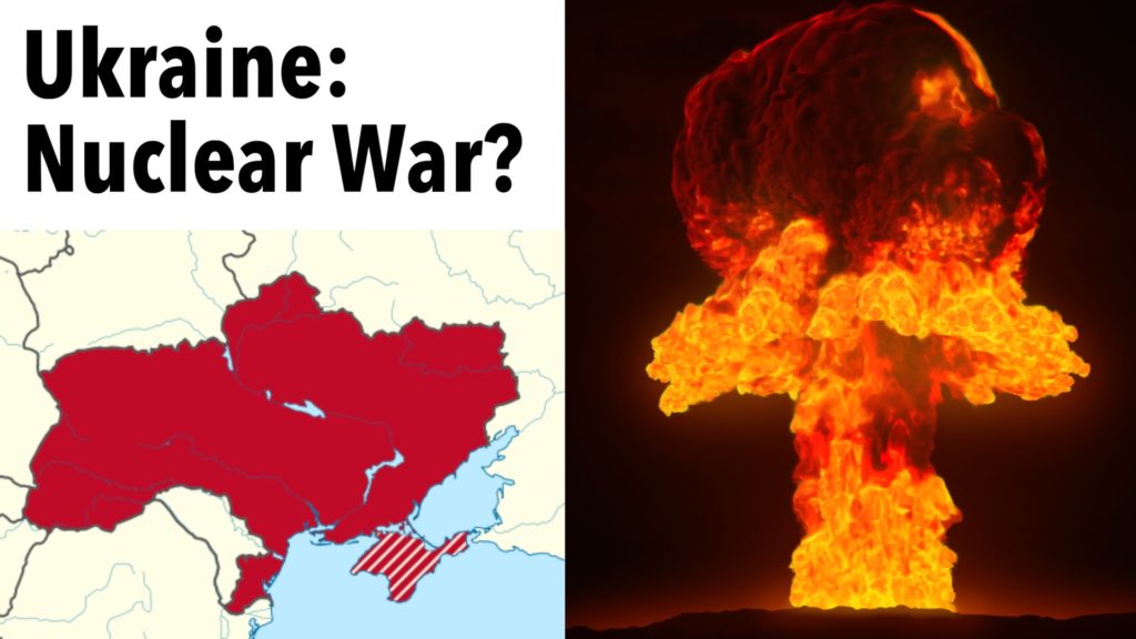 Ukraine & Russia - Risking Nuclear War to Avoid Humiliation