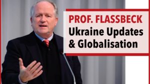 Prof. Heiner Flassbeck: Updates on Ukraine & a discussion on Globalization