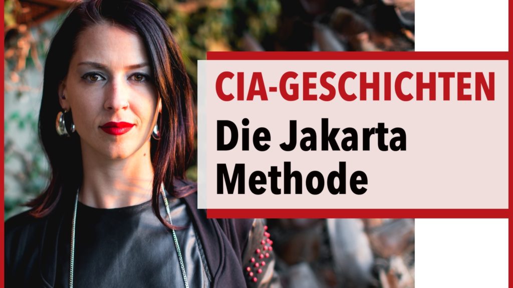 CIA-Geschichten: Die Jakarta-Methode