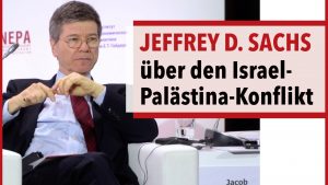 Jeffrey Sachs - Die Rettung Israels & Palästinas durch die Vereinten Nationen