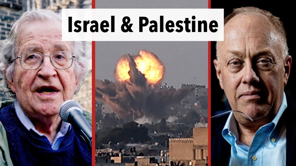 Noam Chomsky, Chris Hedges & Dr. Shir Hever on Israel & Palestine