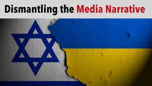 Israel and Ukraine - Dismantling the Media Narrative with Dimitri Lascaris