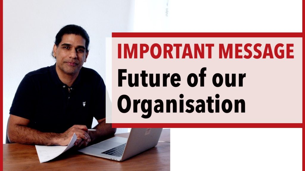 IMPORTANT MESSAGE: The future of our organization