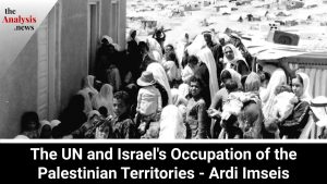 The UN and Israel's Occupation of the Palestinian Territories - Dr. Imseis