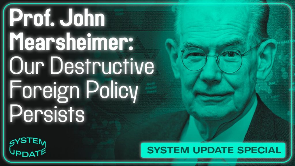 Prof. John Mearsheimer Dissects Catastrophic US Foreign Policy: Israel-Gaza, Russia, China, & More