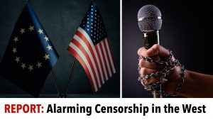 REPORT: Alarming Censorship & Repression in the West