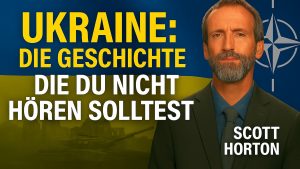 Ukraine: Die Geschichte, die Sie nicht hören sollen — Scott Horton