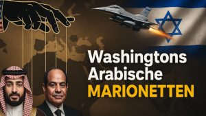 Washingtons arabische Marionetten – Wie sie Israels Interessen dienen