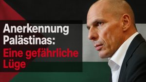 Yanis Varoufakis: Die „Anerkennung Palästinas“ durch den Westen – eine gefährliche Lüge