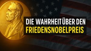 Die Wahrheit über den Friedensnobelpreis