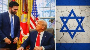 Trumps Liebe zu Mamdani & Israels radioaktives Image