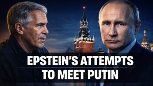Jeffrey Epstein's Amateur Attempts To Meet Vladimir Putin