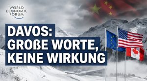 Als „historisch“ verkauft: Davos – große Worte, keine Wirkung