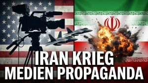 Iran-Krieg: US Medien verkaufen wieder das Irak-Skript.