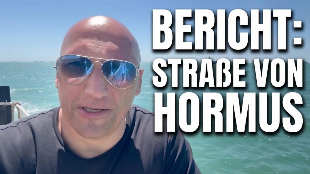 BERICHT aus der Straße von Hormus