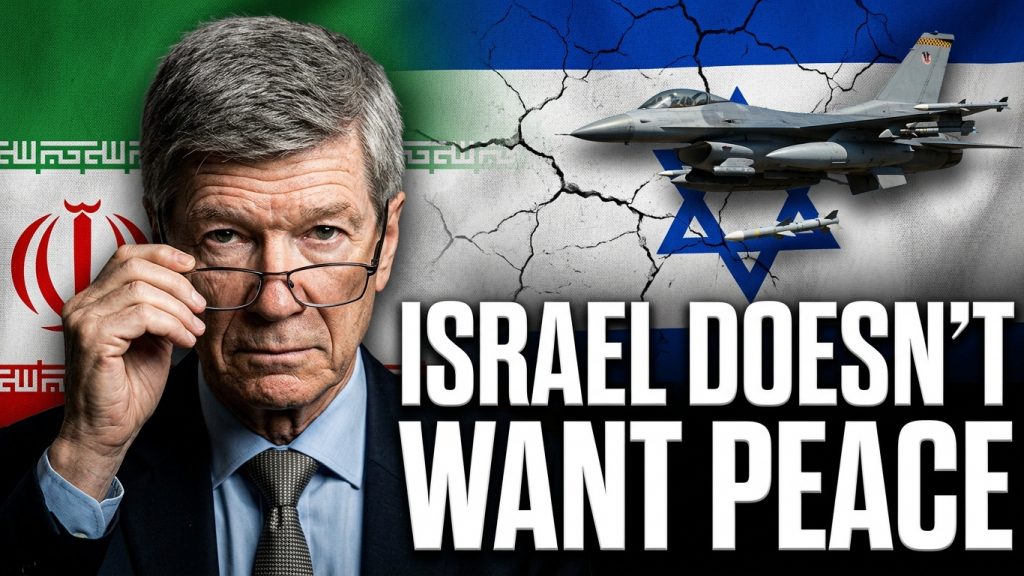 Ending Israel’s War on Peace - Prof. Jeffrey Sachs