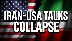 Iran-US Talks Collapse – What Comes Next