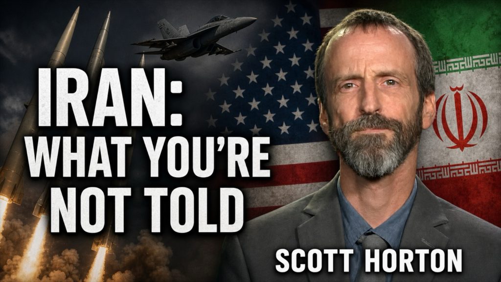 Iran: The Story You’re Not Meant to Hear | Scott Horton