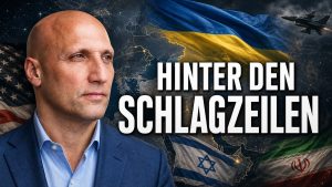 Hinter den Schlagzeilen: Iran, Zionismus & Ukraine-Krieg